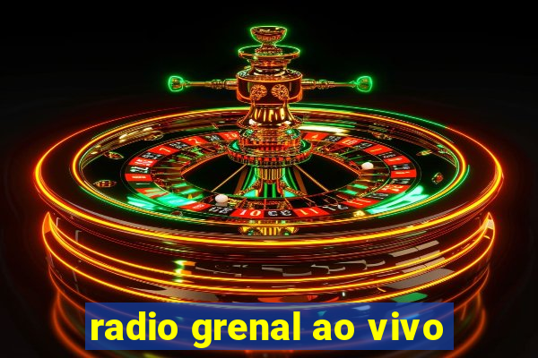 radio grenal ao vivo