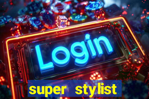 super stylist dinheiro e diamante infinito ios