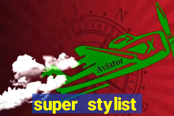 super stylist dinheiro e diamante infinito ios