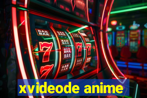 xvideode anime