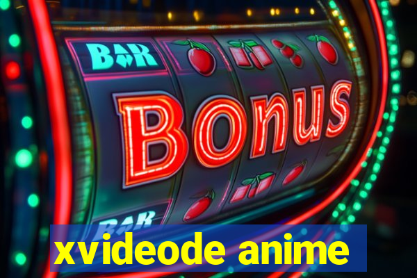 xvideode anime