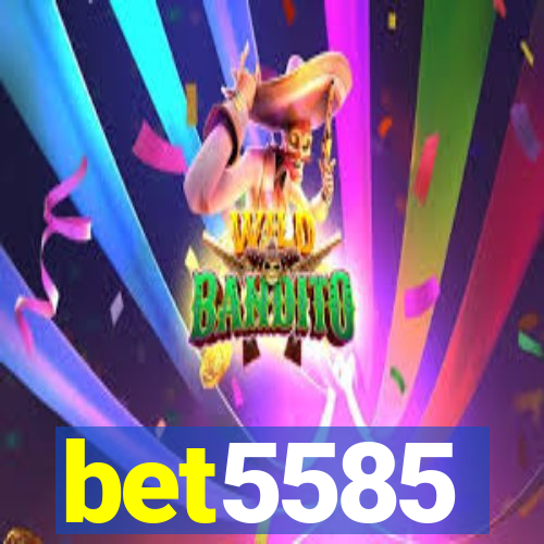 bet5585