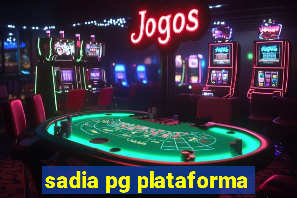 sadia pg plataforma