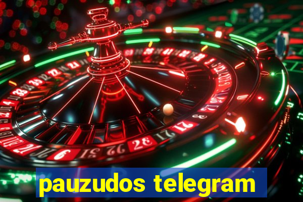 pauzudos telegram