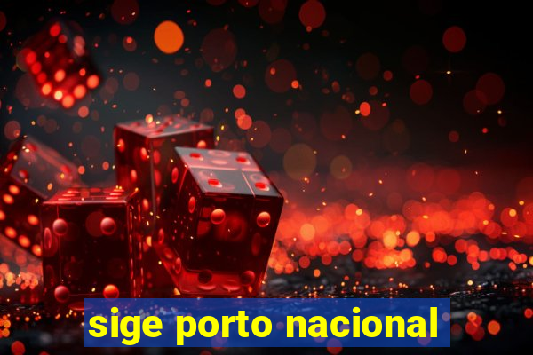 sige porto nacional