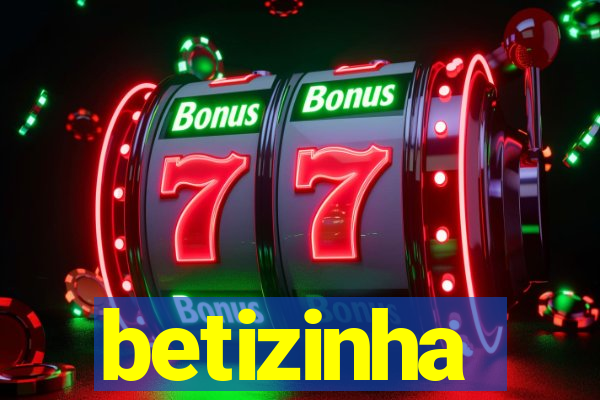 betizinha