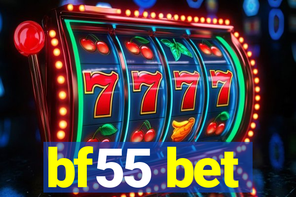 bf55 bet