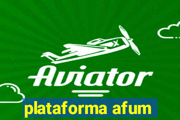 plataforma afum