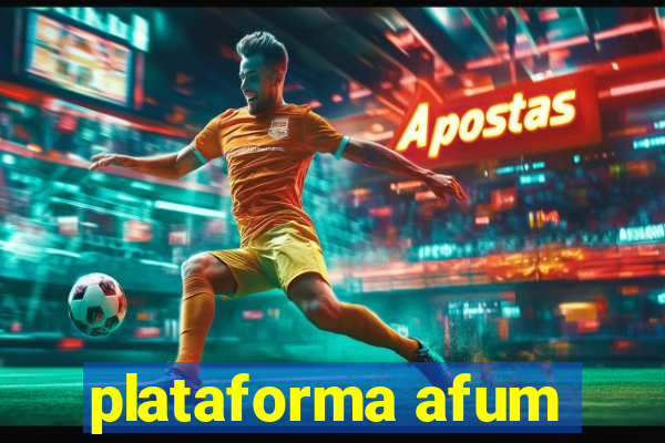 plataforma afum