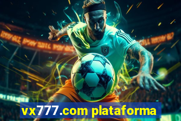 vx777.com plataforma