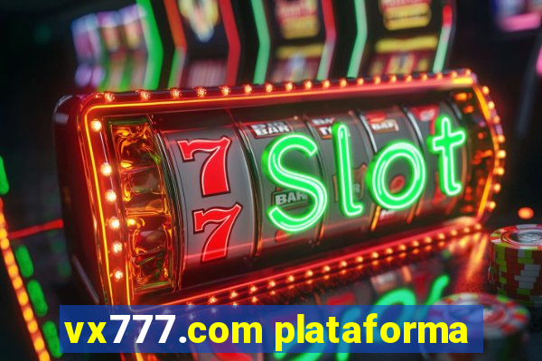 vx777.com plataforma