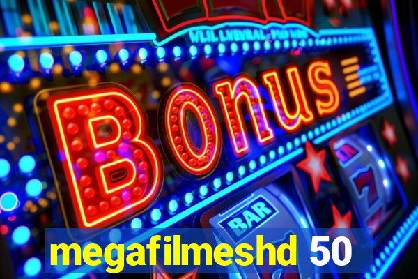 megafilmeshd 50