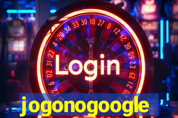 jogonogoogle