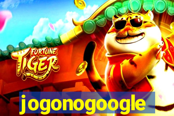 jogonogoogle