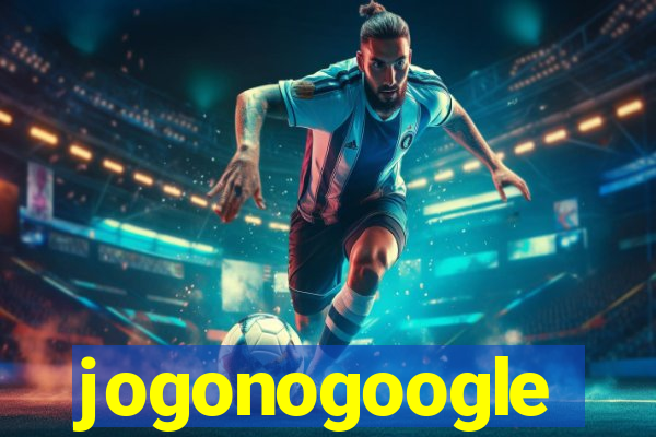 jogonogoogle