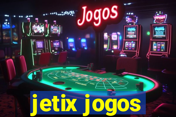 jetix jogos