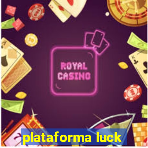 plataforma luck