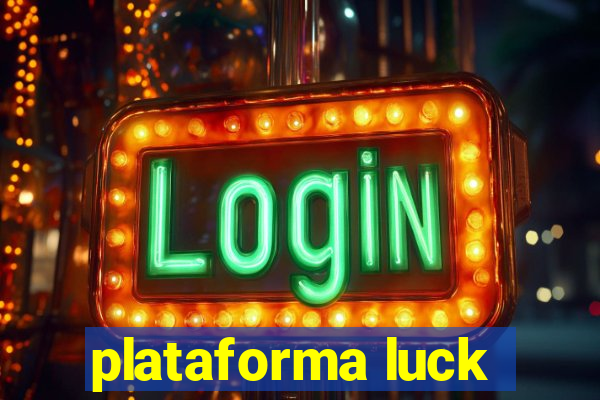 plataforma luck