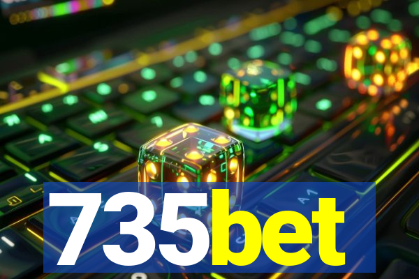 735bet