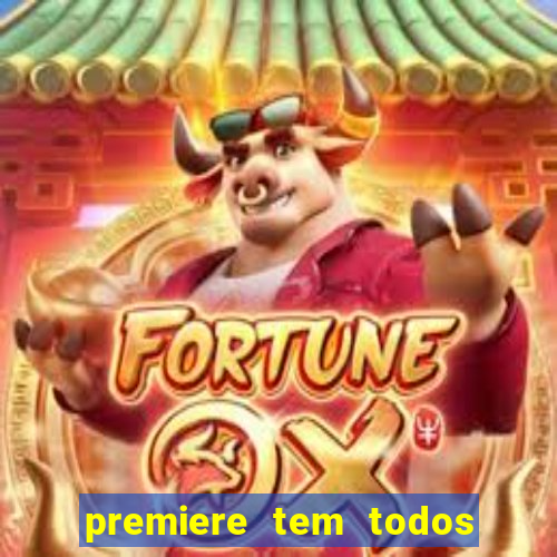 premiere tem todos os jogos