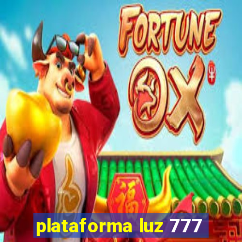 plataforma luz 777