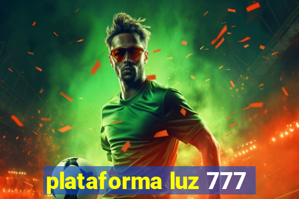 plataforma luz 777