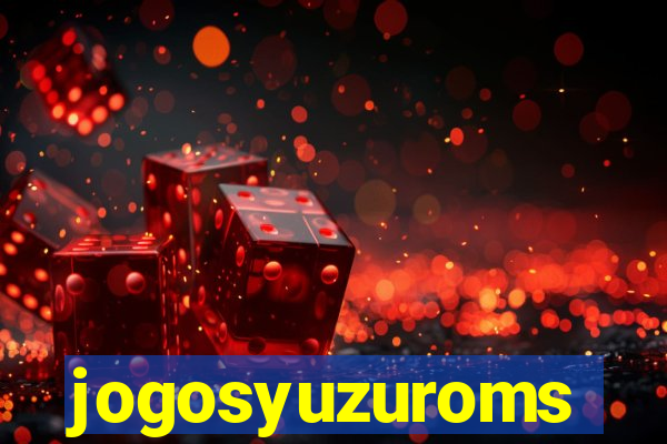 jogosyuzuroms