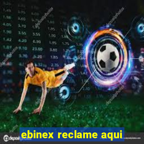 ebinex reclame aqui