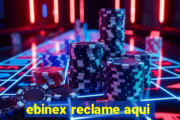 ebinex reclame aqui