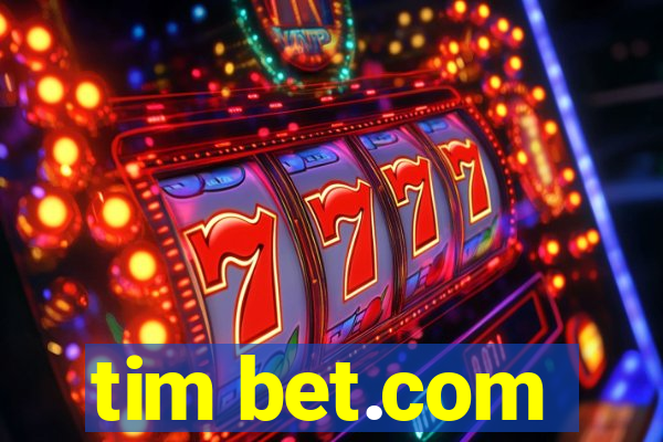 tim bet.com