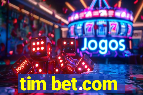 tim bet.com