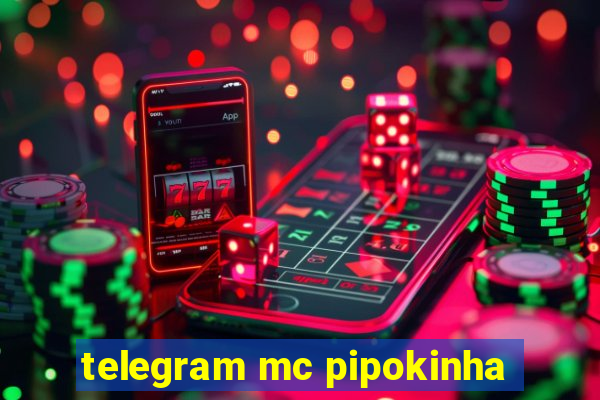 telegram mc pipokinha