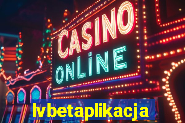 lvbetaplikacja