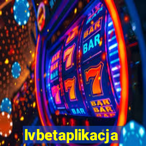 lvbetaplikacja