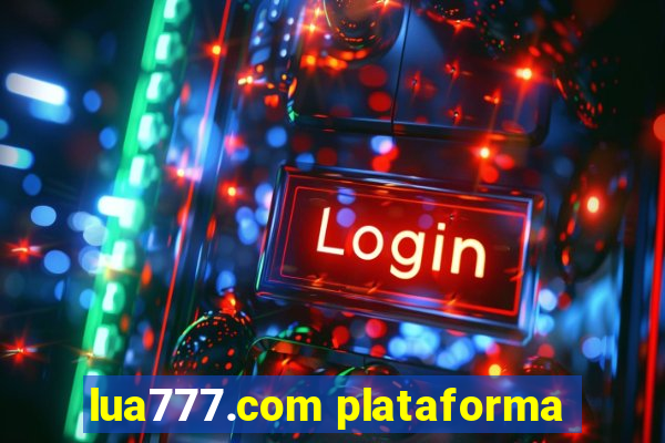 lua777.com plataforma