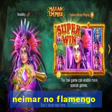 neimar no flamengo