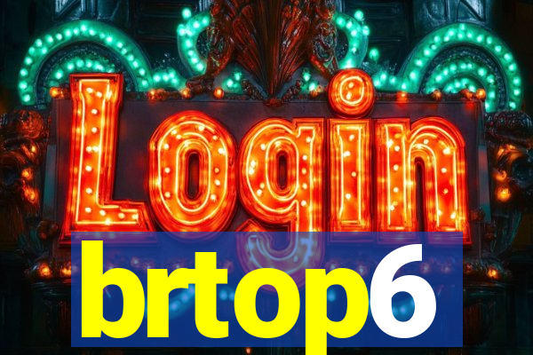 brtop6