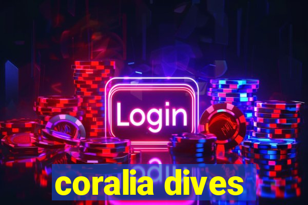 coralia dives