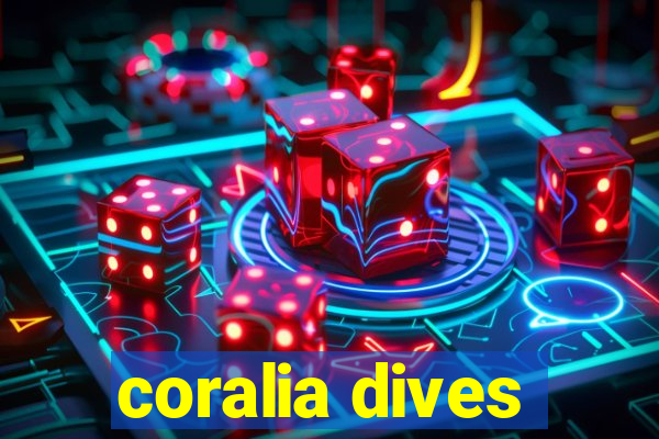 coralia dives