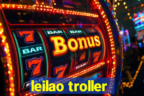 leilao troller