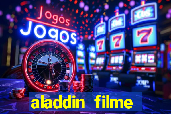 aladdin filme completo drive