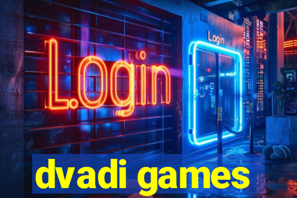 dvadi games