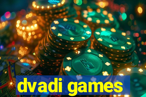 dvadi games