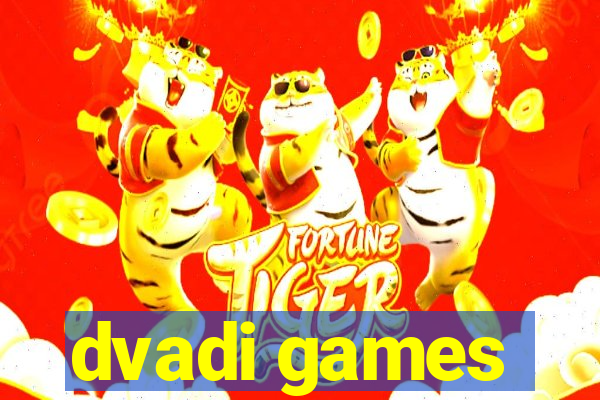 dvadi games