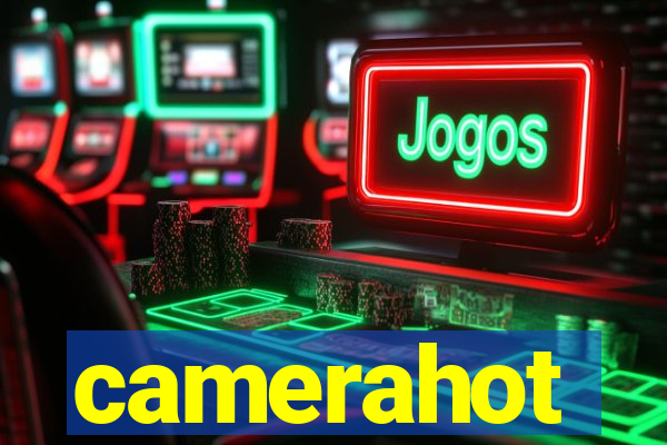 camerahot