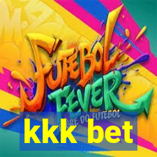 kkk bet