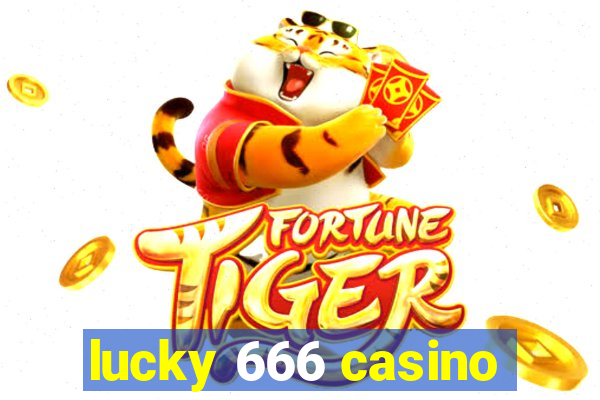 lucky 666 casino