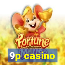 9p casino