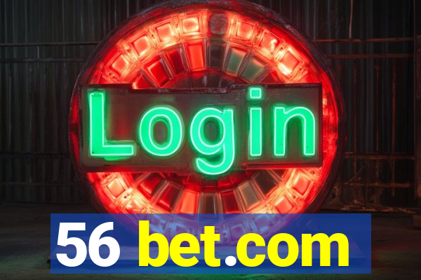 56 bet.com