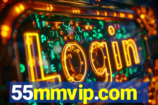 55mmvip.com